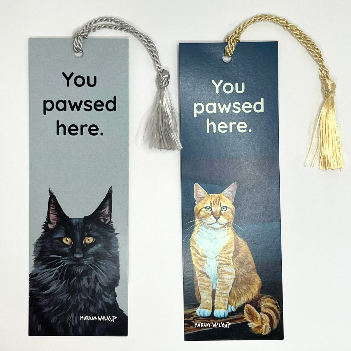 Bookmark w/ Black or Orange Cat Artwork & "You Pawsed Here" Message