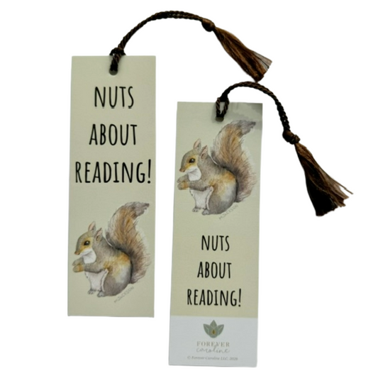 Bookmark w/ Squirrel Artwork & "Nuts About Reading"