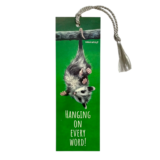 Opossum "Hanging on Every Word" Two-Sided Bookmark with Tassel
