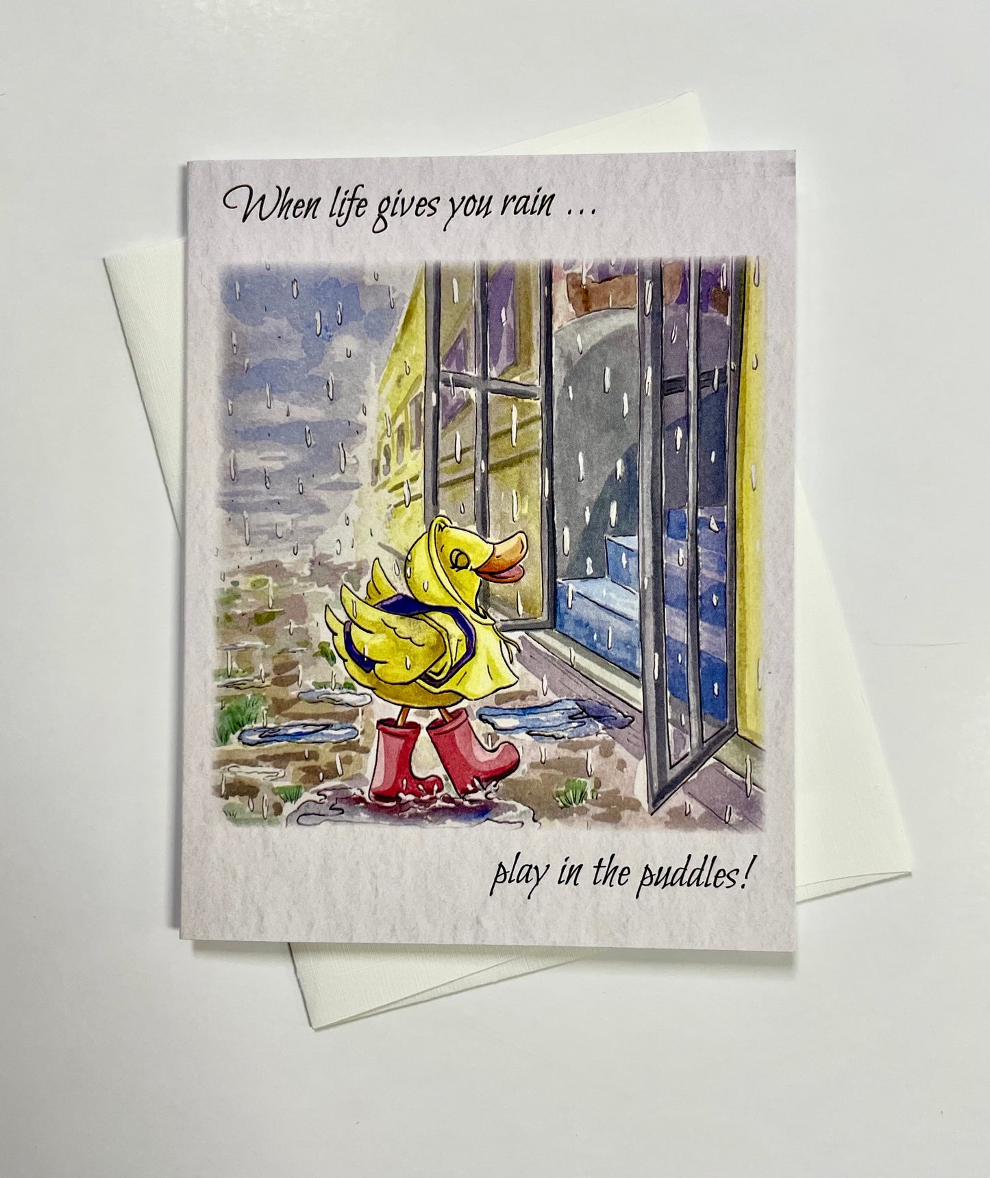 Duck in Rain Slicker and Red Boots Motivational Card