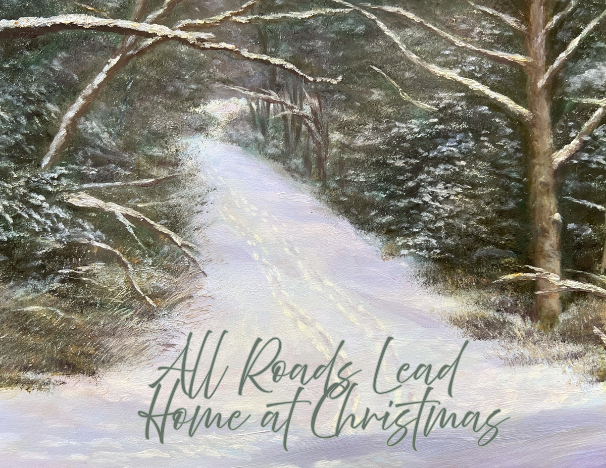 All Roads Lead Home at Christmas Holiday Greeting Card