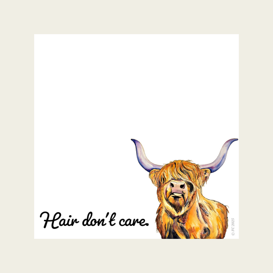 Highland Cow "Hair Don't Care" Post-It Notes® | 50-Sheet Sticky Notepad