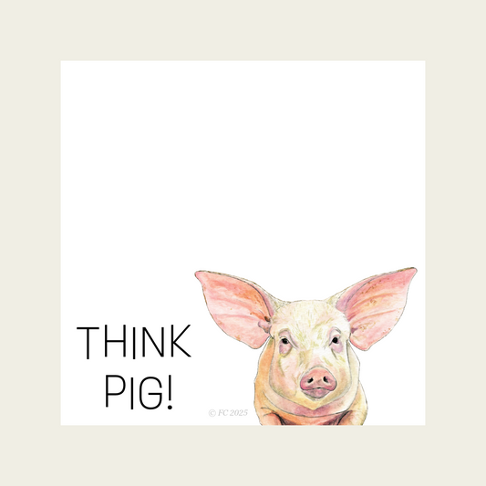 Sticky Notes w/ Pig Painting and "Think Pig!" Message | 50 Sheets