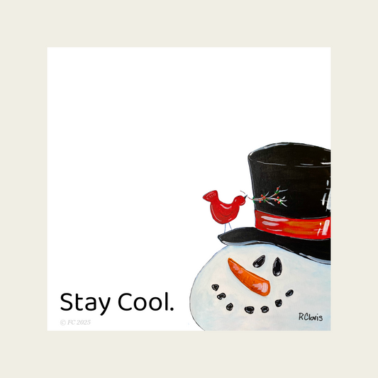Sticky Notes w/ Colorful Snowman Painting and "Stay Cool" | 50 Sheets