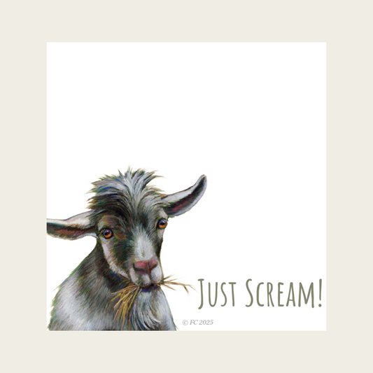 Sticky Notes w/ Whimsical Goat Painting and "Just Scream" Message | 50 Sheets