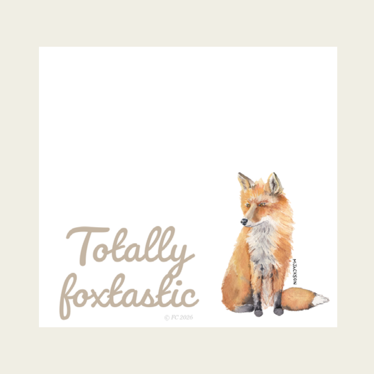 Sticky Notes w/ Watercolor Fox - "Totally Foxtastic"