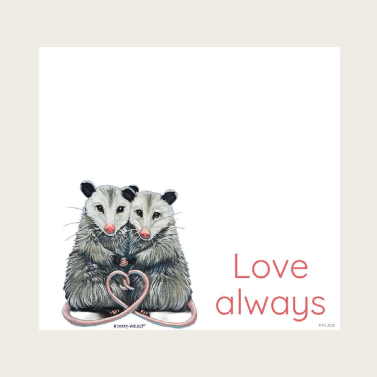 Sticky Notes w/ Opossums w/ Heart-Shaped Tails - "Love Always"