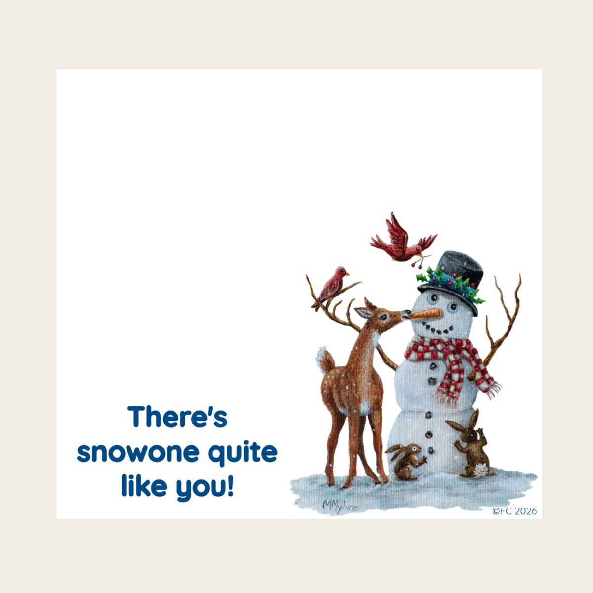 Sticky Notes w/ Snowman & "There's Snowone Quite Like You"