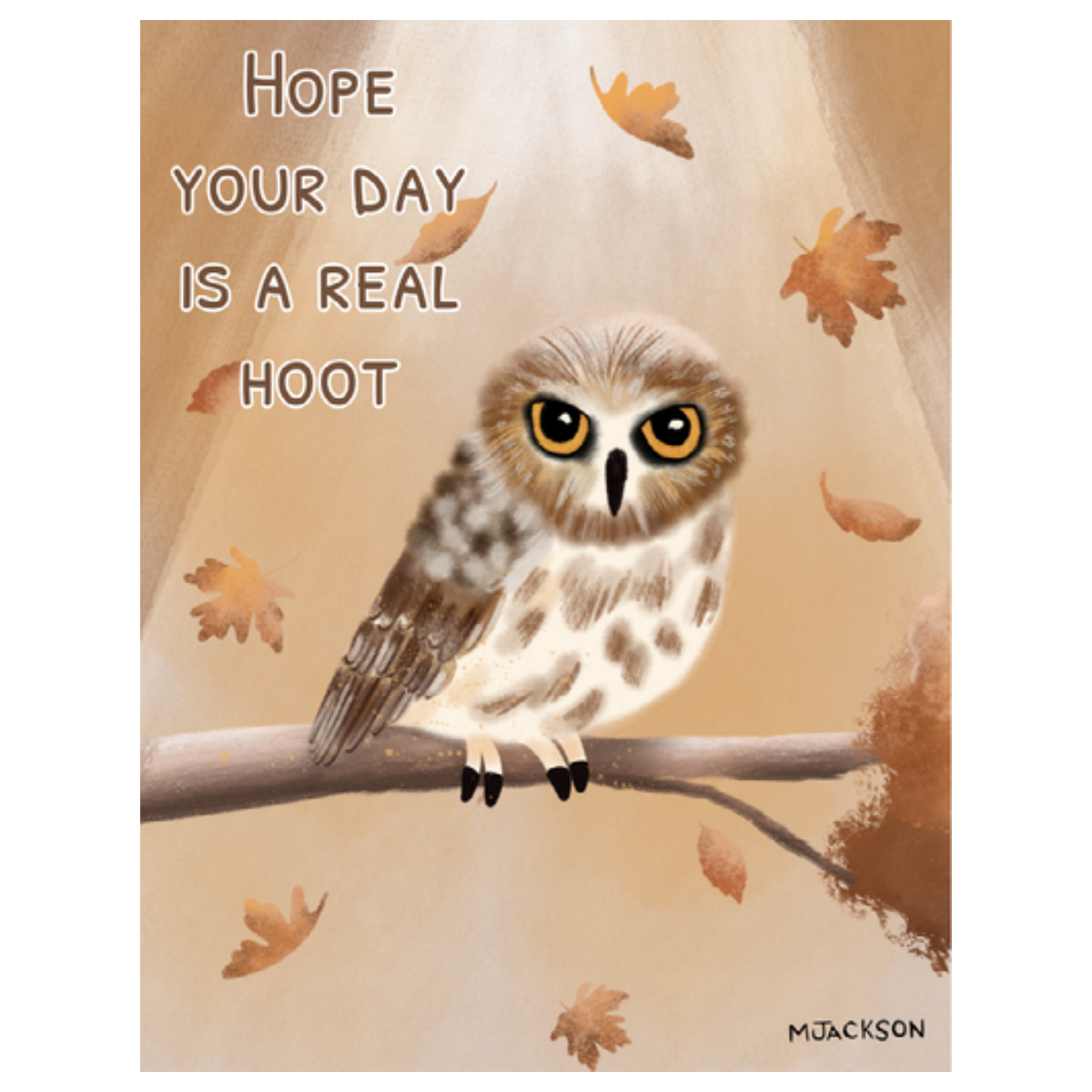 Fall Whimsical Owl Card - "Hope Your Day is a Real Hoot"